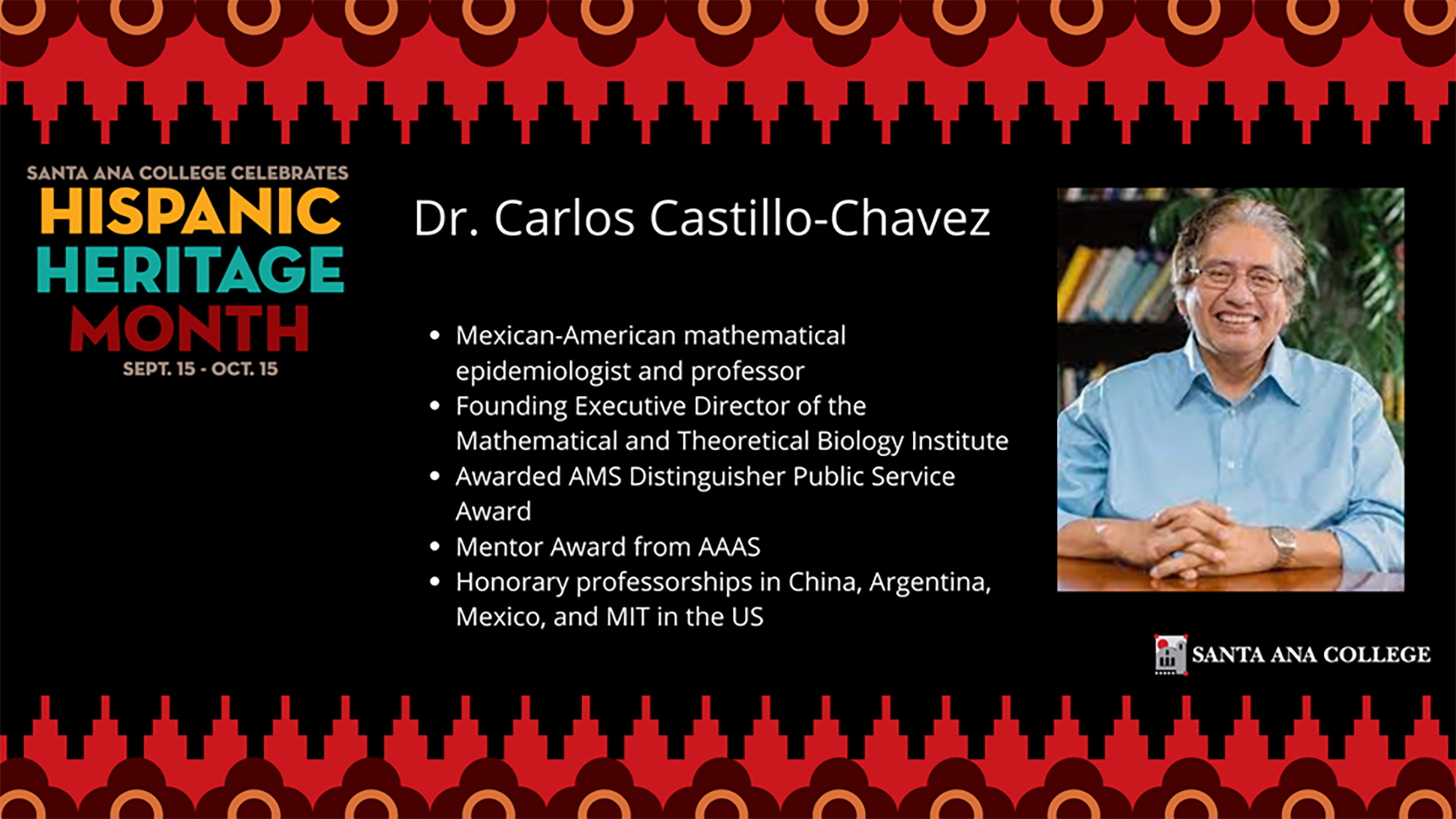 Dr. Carlos Castillo-Chavez, mexican-american mathematical epidemiologist and professor. 